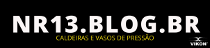NR 13 Caldeiras Vasos de Pressão Tubulação Tanques Metálicos de Armazenamento Laudo Treinamento Curso VIKON Compliance